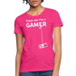 Trust the Game Women T-Shirt - fuchsia